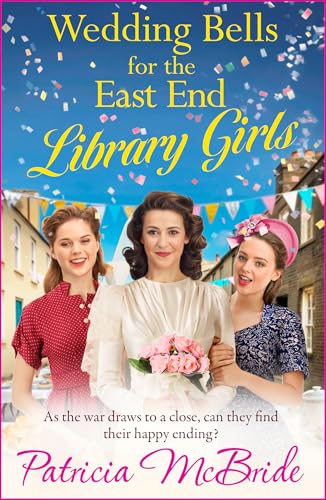 Wedding Bells for the East End Library Girls (Kindle Edition)