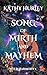 Song of Mirth and Mayhem (Wyld Harmony Book 1)