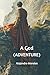 A God (ADVENTURE)