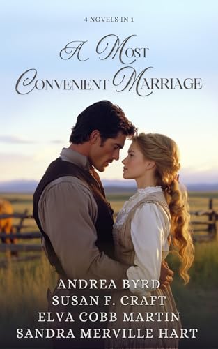 A Most Convenient Marriage: Four Marriage of Convenience Historical Romance Novels (Kindle Edition)