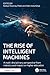The Rise of Intelligent Mac...