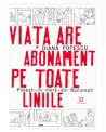 Viața are aboname...