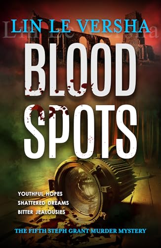 Blood Spots: A gripping Suffolk coast murder mystery full of twists (Steph Grant Murder Mystery Series Book 5)