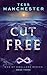 Cut Free: A Dark Urban Fant...