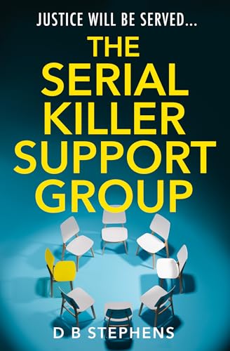 The Serial Killer Support Group (Secret Vigilante, #1)