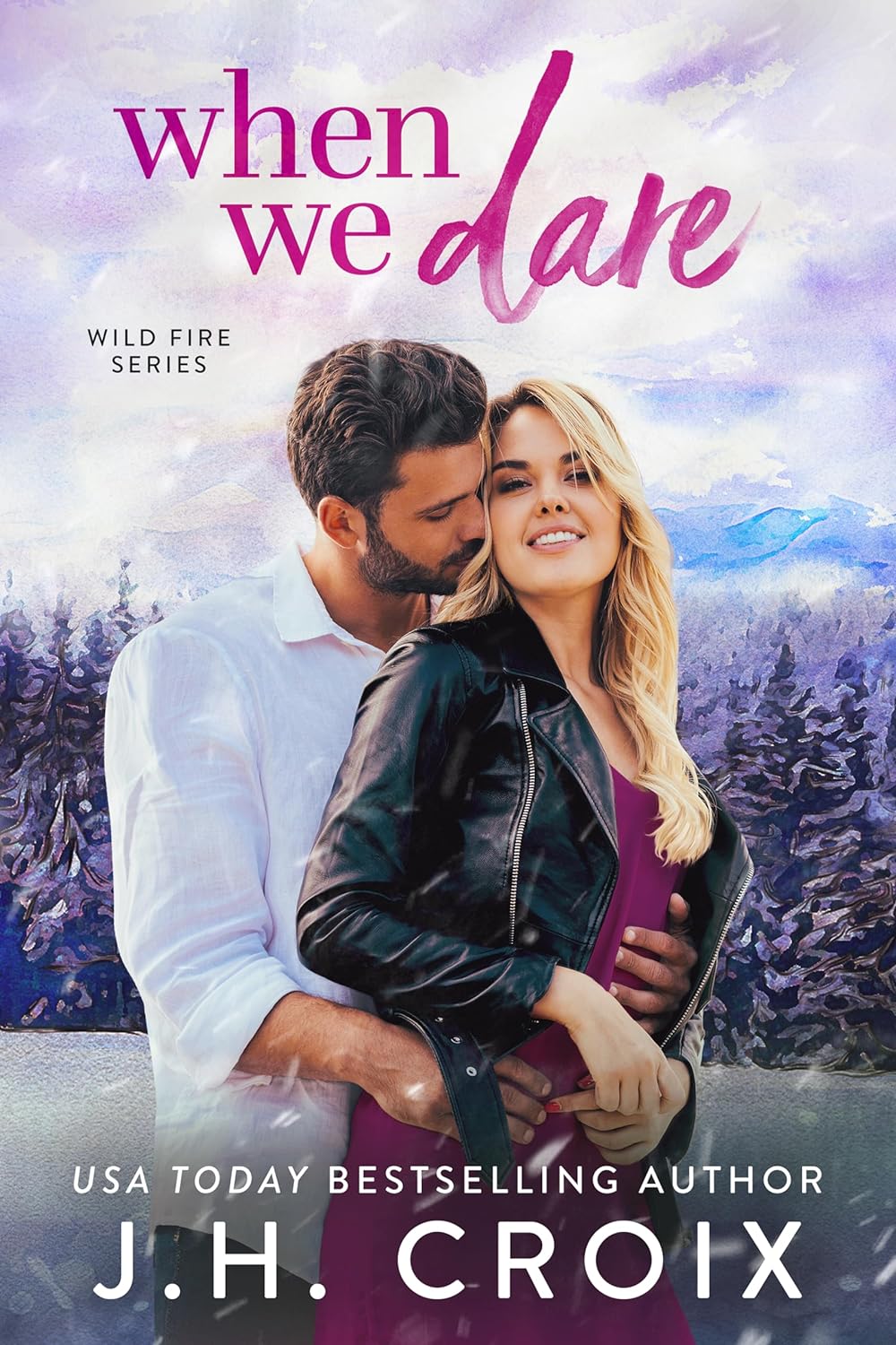 When We Dare (Wild Fire #2)