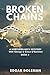 Broken Chains: A NORTHERN N...