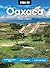 Moon Oaxaca: Archaeological...