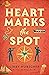 Heart Marks the Spot by Libby Hubscher