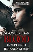 Stronger than Blood