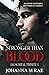 Stronger than Blood (Immort...