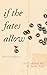 If the Fates Allow