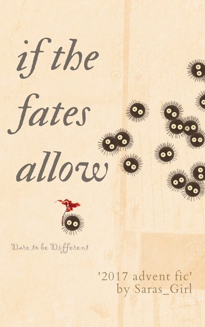 If the Fates Allow (Free Online Fiction)