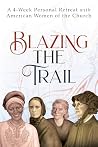 Blazing the Trail...