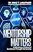 Mentorship Matters: Cultiva...