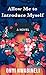 Allow Me to Introduce Myself: A Novel (Thorndike Press Large Print Black Voices)