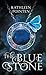 The Blue Stone