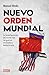 Nuevo orden mundial / New World Order by Manuel Hinds