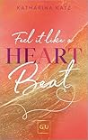 Feel it like a Heartbeat