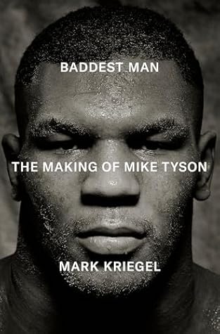 Baddest Man: The Making of Mike Tyson