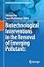 Biotechnological Interventions in the Removal of Emerging Pol... by Satarupa Dey
