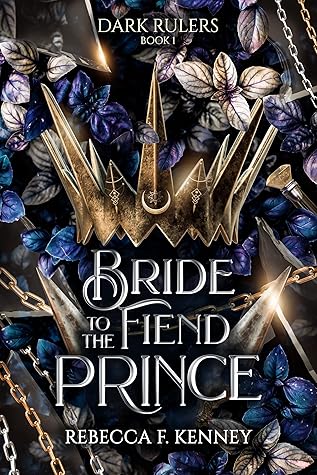 Bride to the Fiend Prince (Dark Rulers, #1)