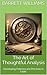 The Art of Thoughtful Analysis: Developing Patience and Precision in Logic (Think It Through: Mastering Complex Problems with Chain of Thought Book 17)