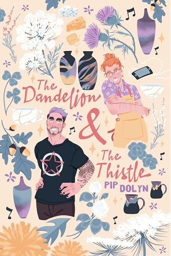The Dandelion and The Thistle (Makers Market, #1)