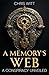 A Memory's Web: A Conspiracy Unveiled