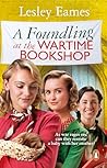 A Foundling at the Wartime Bookshop (The Wartime Bookshop #5)