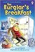 The Burglar's Breakfast