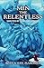 Min the Relentless: Book Fi...