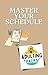 Master Your Schedule: Time ...
