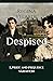Despised: A Pride and Prejudice Variation
