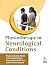 Physiotherapy in Neurological Conditions
