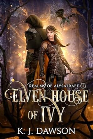 Elven House of Ivy (Realms of Alysatree, #1)