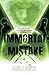 Immortal Mistake