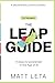 THE LEAP GUIDE: 4 Steps to ...