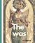 The Was of Love