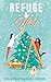 Refuge à Noël (French Edition)