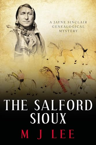 The Salford Sioux (Jayne Sinclair Genealogical Mysteries #9)