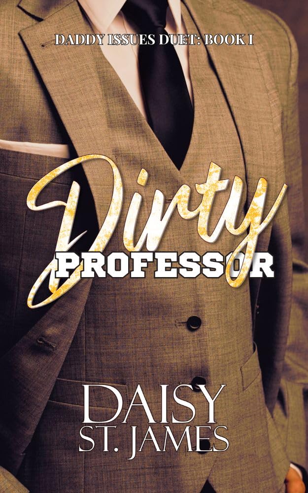 Dirty Professor (Daddy Issues #1)