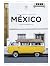 México. La guía hedonista (Pequeños Atlas Hedonistas): *ELIMINAR