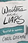 Writers and Liars by Carol Goodman