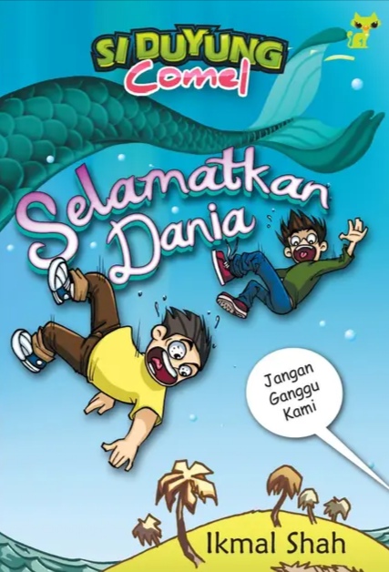 Si Duyung Comel: Selamatkan Dania