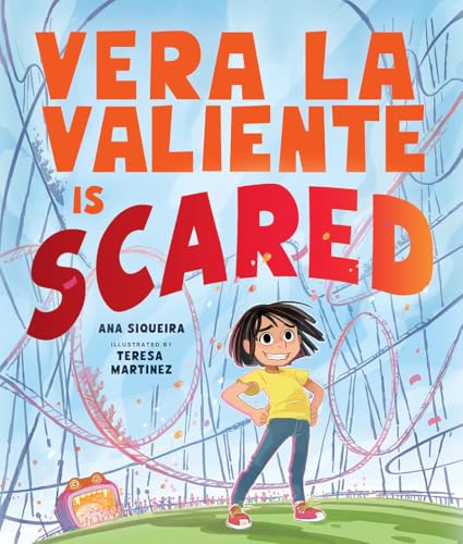 Vera La Valiente Is Scared (Hardcover)