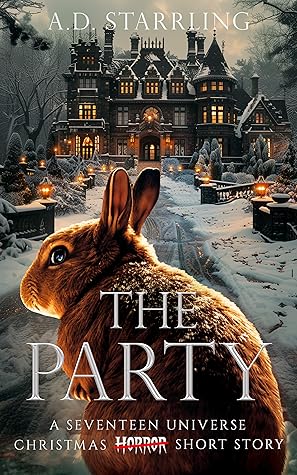 The Party (A Seventeen Universe Christmas Short Story)
