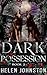 Dark Possession: Alpha Lege...