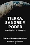 Tierra, sangre y ...