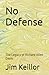 No Defense: The Legacy of R...
